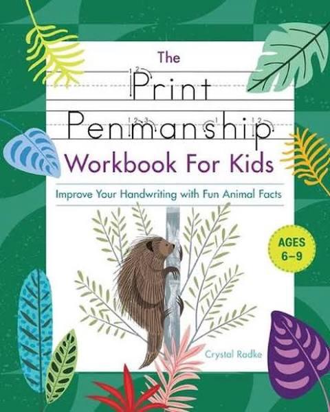 The Print Penmanship Workbook For Kids