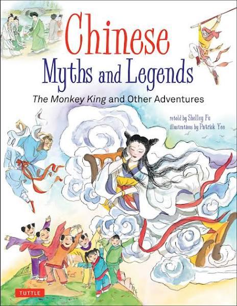 Chinese Myths and Legends - The Monkey King and Other Adventures