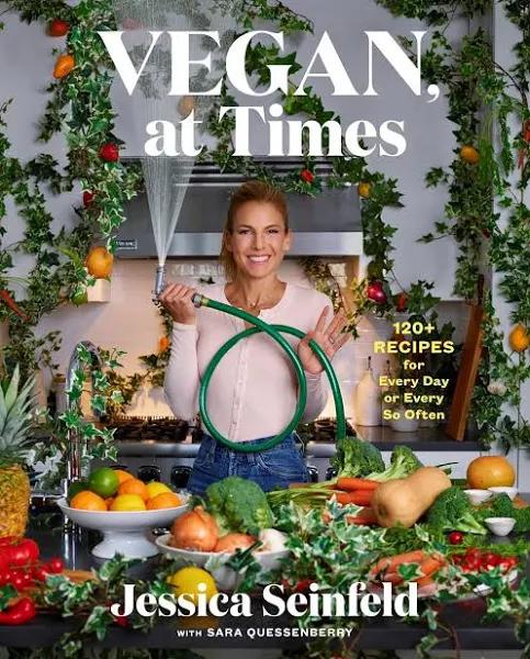 Vegan, at Times by Jessica Seinfeld