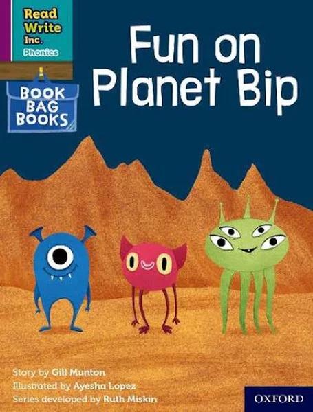 Read Write Inc. Phonics: Purple Set 2 Book Bag Book 5 Fun On Planet Bip by Gill Munton