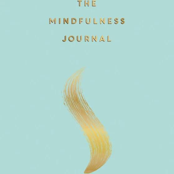 The Mindfulness Journal