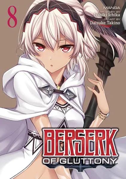 Berserk of Gluttony (Manga) Vol. 8 [Book]