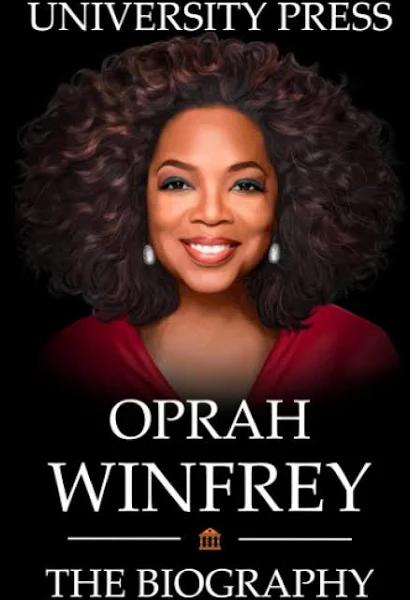 Oprah Winfrey Book The Biography of Oprah Winfrey by University Press