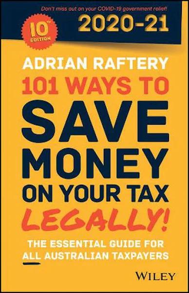 101 Ways to Save Money On Your Tax - Legally! 2020 - 2021