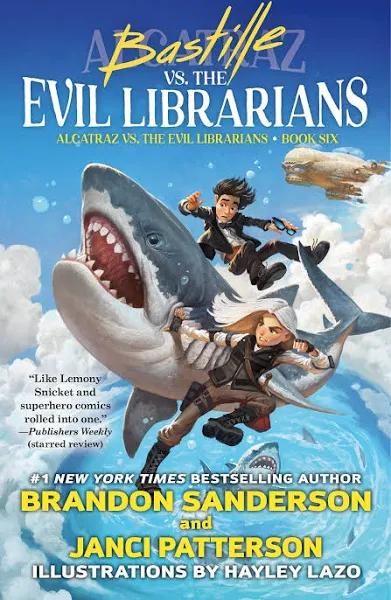 Bastille vs. The Evil Librarians by Brandon Sanderson