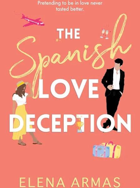 The Spanish Love Deception by Elena Armas