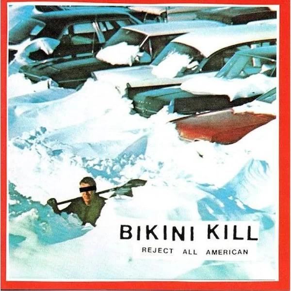 Bikini Kill - Reject All American (Vinyl LP)