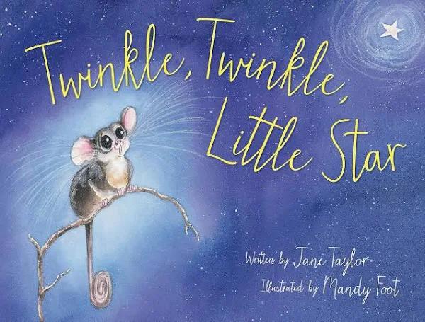 Twinkle, Twinkle, Little Star by Mandy Foot