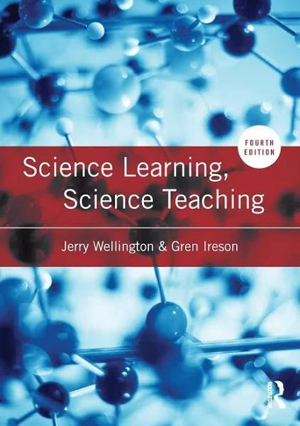 Science Learning, Science Teaching, 4Th Edn