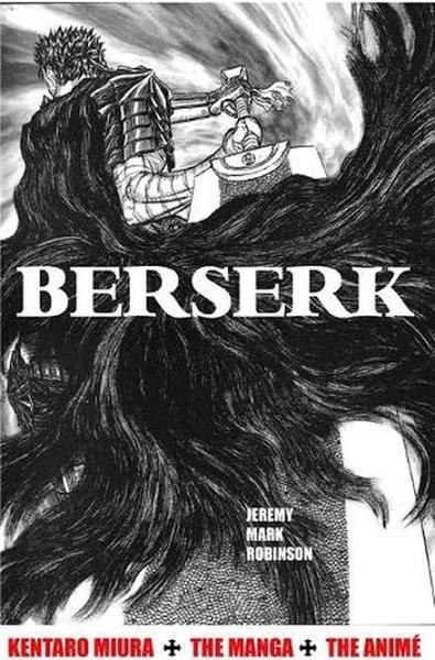 Berserk by Jeremy Mark Robinson