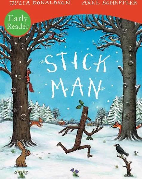 Stick Man Early Reader by Julia Donaldson