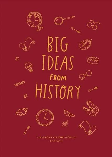 Big Ideas from History By The School of Life