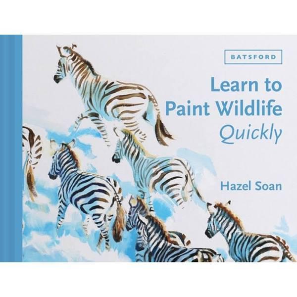 Learn To Paint Wildlife Quickly by Hazel Soan