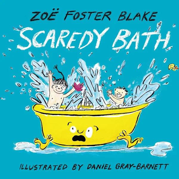 Scaredy Bath by Zoe Foster Blake