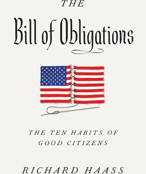 The Bill of Obligations: The Ten Habits of Good Citizens [Book]