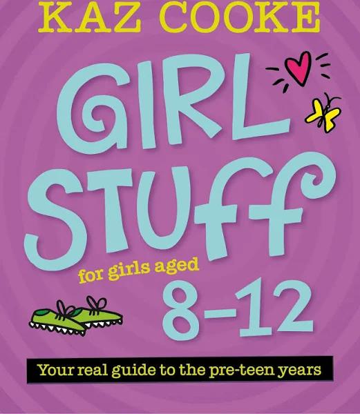 Girl Stuff 8-12 - Kaz Cooke