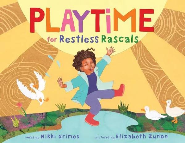 Playtime For Restless Rascals by Nikki Grimes