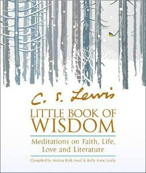 C. S. Lewis' Little Book of Wisdom