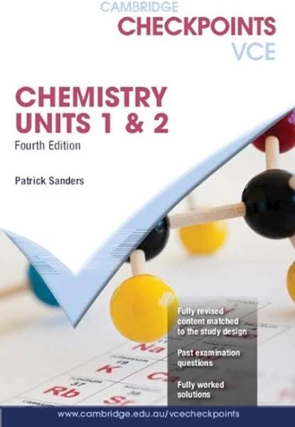 Cambridge Checkpoints VCE Chemistry Units 1&2