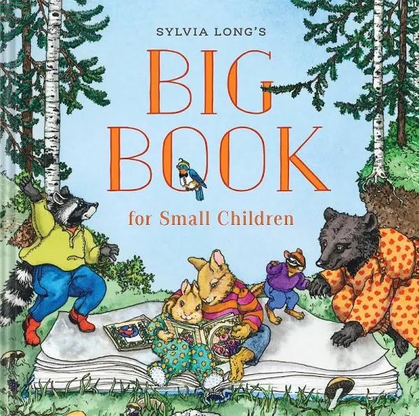 Sylvia Long's Big Book For Small Children by Sylvia Long