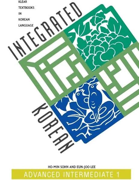 Integrated Korean Advanced Intermediate 1