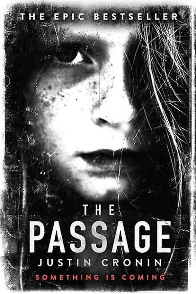 The Passage By Justin Cronin