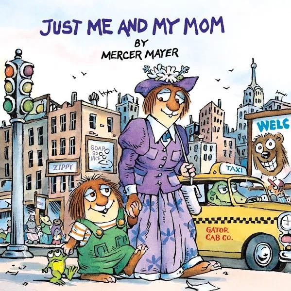 Just Me and My Mom (Little Critter) [Book]