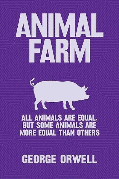 Animal Farm by George Orwell