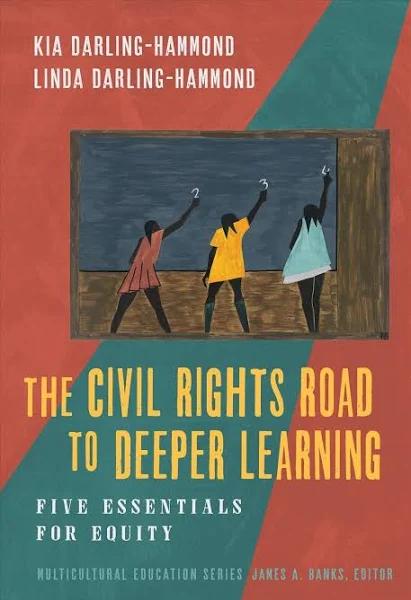 The Civil Rights Road To Deeper Learning