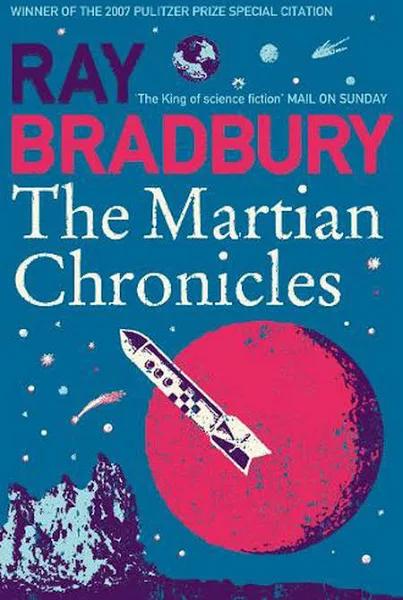 The Martian Chronicles by Ray Bradbury