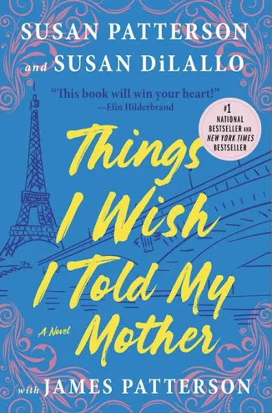 Things I Wish I Told My Mother [Book]