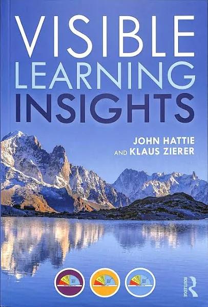 Visible Learning Insights by John Hattie