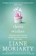 Liane Moriarty Three Wishes