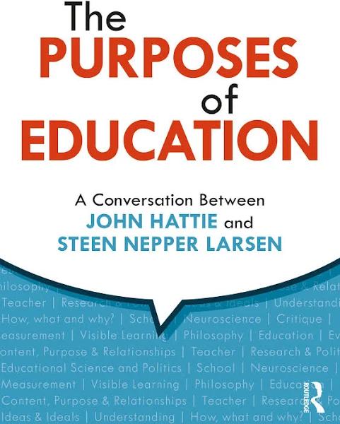 The Purposes of Education by John Hattie, Steen Nepper Larsen