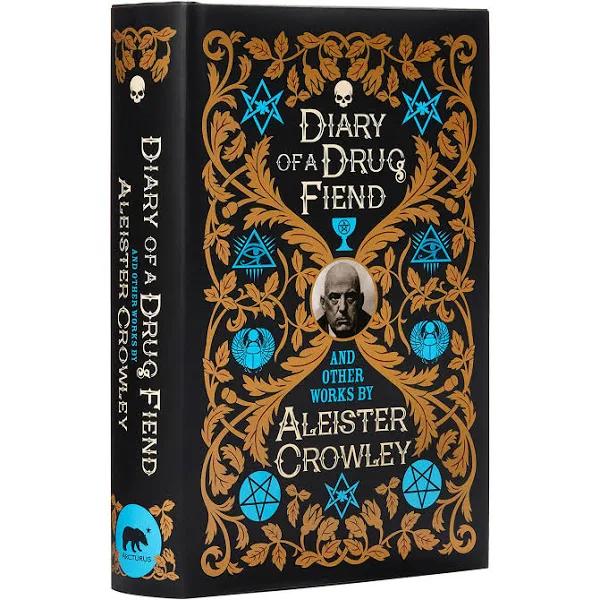 Diary of a Drug Fiend and Other Works by Aleister Crowley [Book]