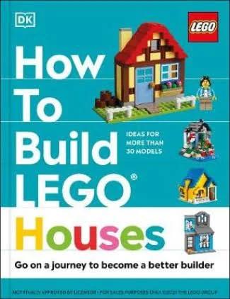 How to Build LEGO Houses by Jessica Farrell