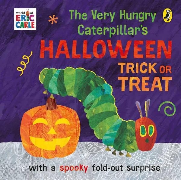 The Very Hungry Caterpillar's Halloween Trick or Treat by Eric Carle