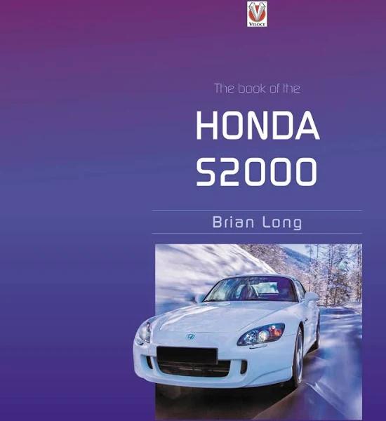 The Book of The Honda S2000 by Brian Long