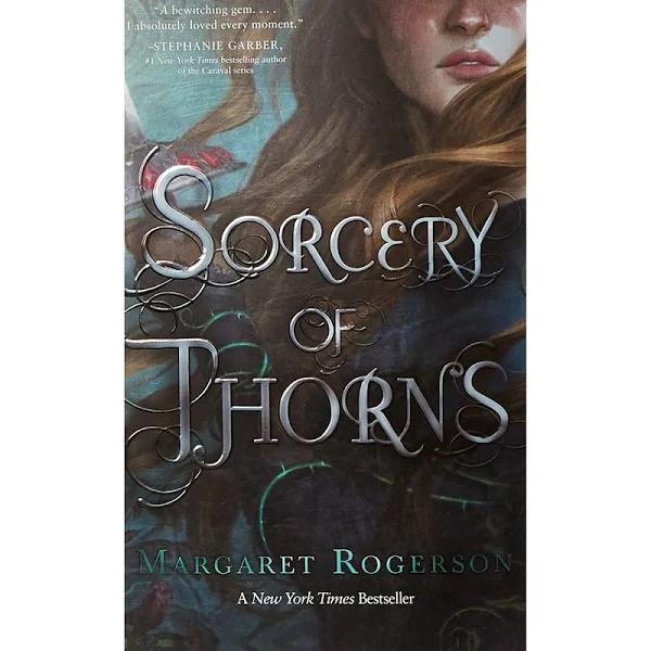 Sorcery of Thorns by Margaret Rogerson