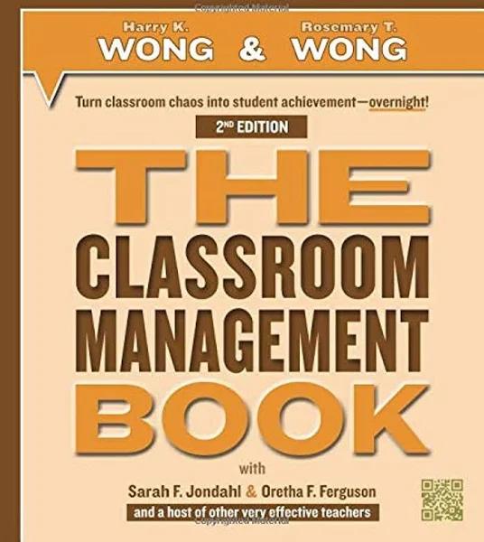 The Classroom Management Book by Harry K Wong