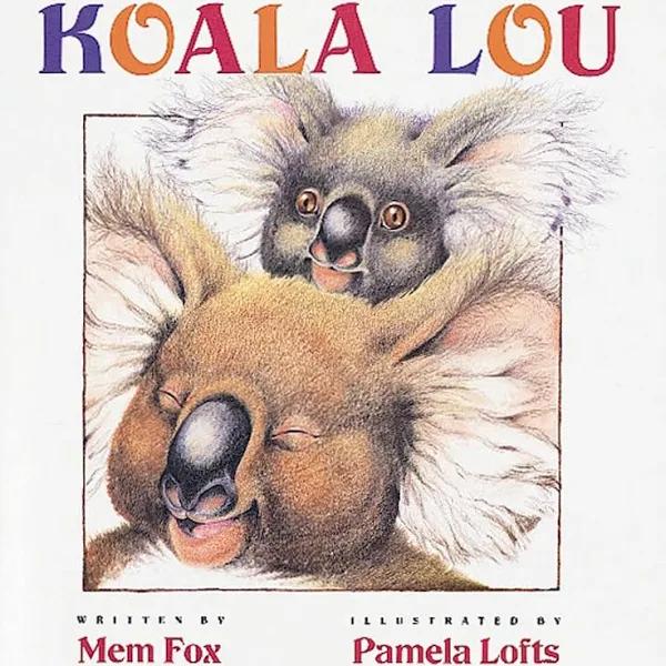 Koala Lou by Mem Fox