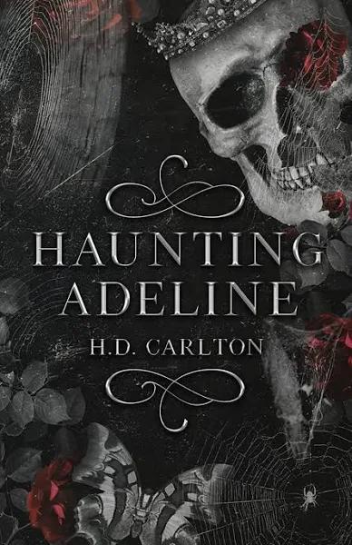 Haunting Adeline by H D Carlton