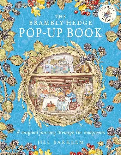 The Brambly Hedge Pop-up Book by Jill Barklem