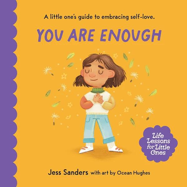 Life Lessons For Little Ones You Are Enough - Jess Sanders