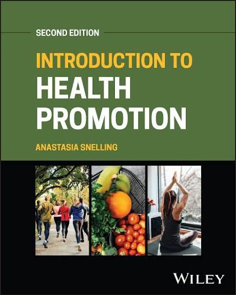 Introduction To Health Promotion by Snelling