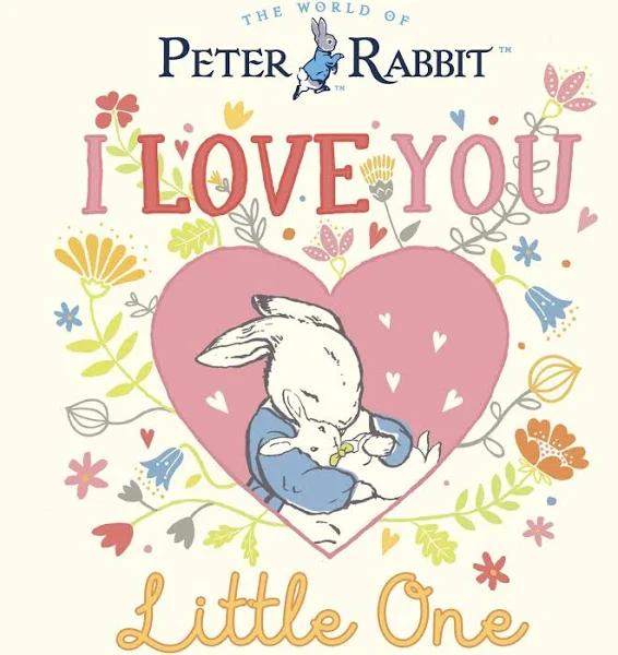 Peter Rabbit I Love You Little One - Beatrix Potter