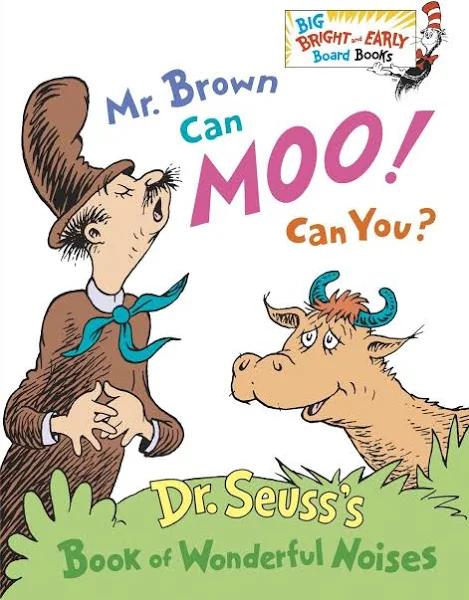 Mr Brown Can Moo! Can You? by Dr. Seuss