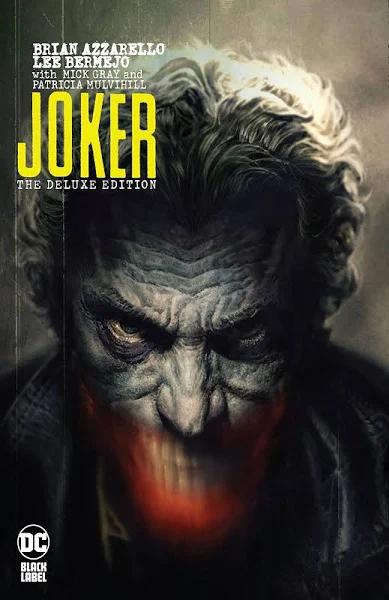 Joker The Deluxe Edition by Brian Azzarello