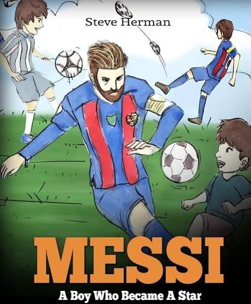 Messi A Boy Who Became A Star. Inspiring Children Book About Lionel M