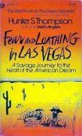 Fear and Loathing in Las Vegas by Hunter S. Thompson